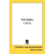 Sidelights by Blennerhassett, Charlotte, Lady; Gulcher, Edith, 9780548806272