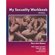 My Sexuality Workbook by Watson, Mary Ann, 9780757556272
