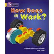 How Does It Work? by Karavis, Sylvia; Matthews, Gill; Goode, Roger, 9780007186273