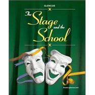 The Stage and the School, Student Edition by McGraw Hill, 9780078616273