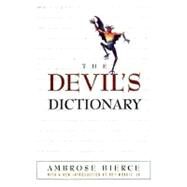 The Devil's Dictionary by Bierce, Ambrose; Morris, Roy, 9780195126273