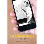 The Open University A History by Daniel, Weinbren, 9780719096273
