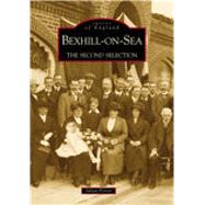Bexhill-On-Sea The Second Selection by Porter, Julian, 9780752426273