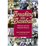Breaking Into Baseball by Ardell, Jean Hastings, 9780809326273