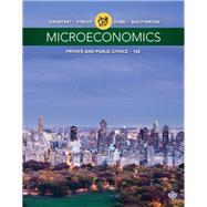 Microeconomics: Private and Public Choice by James D. Gwartney; Richard L. Stroup; Russell S. Sobel, 9781337516273