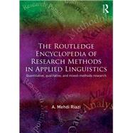 The Routledge Encyclopedia of Research Methods in Applied Linguistics by Riazi; A. Mehdi, 9780415816274