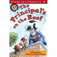 The Principal's on the Roof by Levy, Elizabeth; Gerstein, Mordicai, 9780689846274