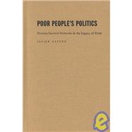 Poor People's Politics by Auyero, Javier, 9780822326274