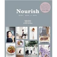 Nourish: Mind, Body & Soul by Amber Homan; Amber Rose; Sadie Frost; Holly Davidson, 9780857836274