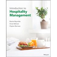 Introduction to Management in the Hospitality Industry by Reynolds, Dennis R.; Rahman, Imran; Barrows, Clayton W., 9781119326274