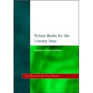 Picture Books for the Literacy Hour: Activities for Primary Teachers by Merchant,Guy, 9781853466274