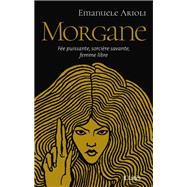 Morgane by Emanuele Arioli, 9782709676274