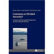 Common or Divided Security? by Allers, Robin; Masala, Carlo; Tamnes, Rolf, 9783631646274