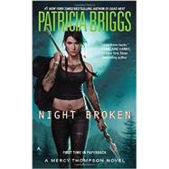 Night Broken by Briggs, Patricia, 9780425256275