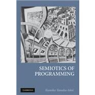 Semiotics of Programming by Kumiko Tanaka-Ishii, 9780521736275