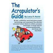 The Acrapulator's Guide by Horist, Larry P.; Mcguire, Joe, 9781420896275