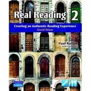 Real Reading 2 Creating an Authentic Reading Experience (mp3 files included) by Wiese, David, 9780138146276
