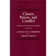 Classes, Power and Conflict by Giddens, Anthony, 9780520046276