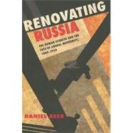 Renovating Russia by Beer, Daniel, 9780801446276