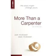 More Than A Carpenter by McDowell, Josh, 9781414326276