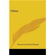 China by Boulger, Demetrius Charles, 9781417916276