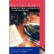 Restaurant Marketing for Owners and Managers by Shock, Patti J.; Bowen, John T.; Stefanelli, John M., 9780471226277
