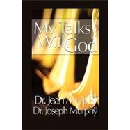 My Talks With God by Boyer, James, 9781450026277