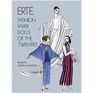 Erté Fashion Paper Dolls of the Twenties by Erté, 9780486236278