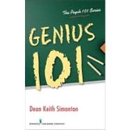 Genius 101 : Creators, Leaders, and Prodigies by Simonton, Dean Keith, 9780826106278