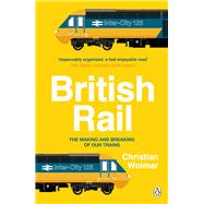 British Rail by Wolmar, Christian, 9781405946278