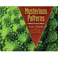 Mysterious Patterns by Campbell, Sarah C.; Campbell, Richard P., 9781620916278
