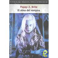 El Alma Del Vampiro / Lost Souls by Brite, Poppy Z., 9788488966278