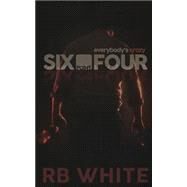 Six Point Four by White, R. B., 9781503256279