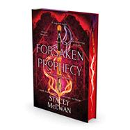 A Forsaken Prophecy by McEwan, Stacey, 9781668076279