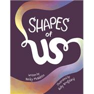 Shapes of Us by McNattin, Becky; Brogaard, Holly, 9798350926279