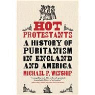 Hot Protestants by Winship, Michael P., 9780300126280
