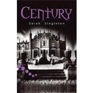 Century by Singleton, Sarah, 9780340966280
