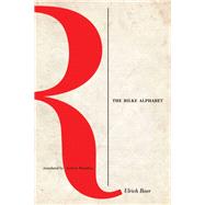 The Rilke Alphabet by Baer, Ulrich; Hamilton, Andrew, 9780823256280