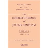 The Correspondence of Jeremy Bentham by Bentham, Jeremy; Sprigge, Timothy L. S., 9781911576280