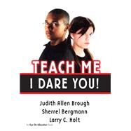 Teach Me, I Dare You! by Brough; Judith, 9781138136281