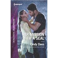 Her Mission With a Seal by Dees, Cindy, 9781335456281