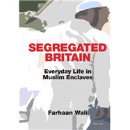 Segregated Britain by Wali, Farhaan, 9781789976281