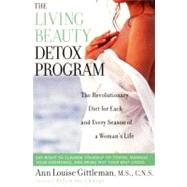 The Living Beauty Detox Program by Gittleman, Ann Louise, 9780062516282
