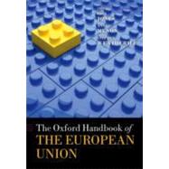 The Oxford Handbook of the European Union by Jones, Erik; Menon, Anand; Weatherill, Stephen, 9780199546282