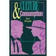 Culture and Consumption by McCracken, Grant David, 9780253206282