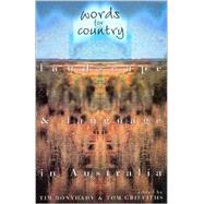 Words for Country Landscape & Language in Australia by Bonyhady, Tim, 9780868406282