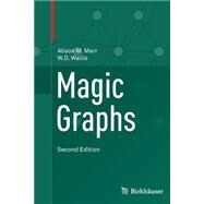 Magic Graphs by Marr, Alison M.; Wallis, W. D., 9781489996282
