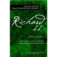 Richard II by Shakespeare, William; Mowat, Dr. Barbara A.; Werstine, Paul, 9781501146282