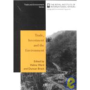 Trade, Investment and the Environment by Ward, Halina; Brack, Duncan, 9781853836282