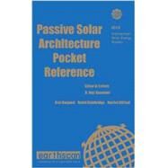 Passive Solar Architecture Pocket Reference by Thorpe; David, 9781138806283
